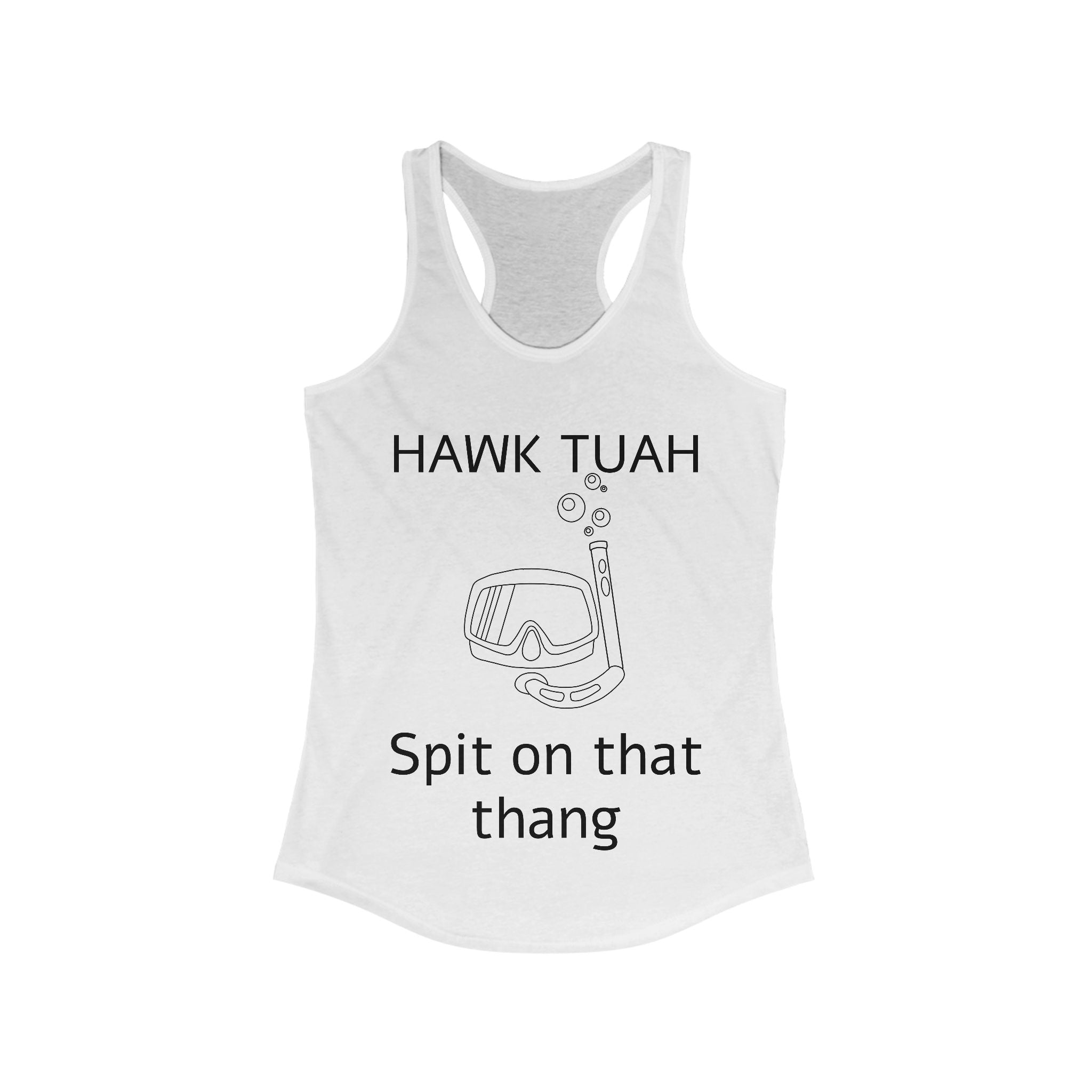 HAWK TUAH Women's Ideal Racerback Tank