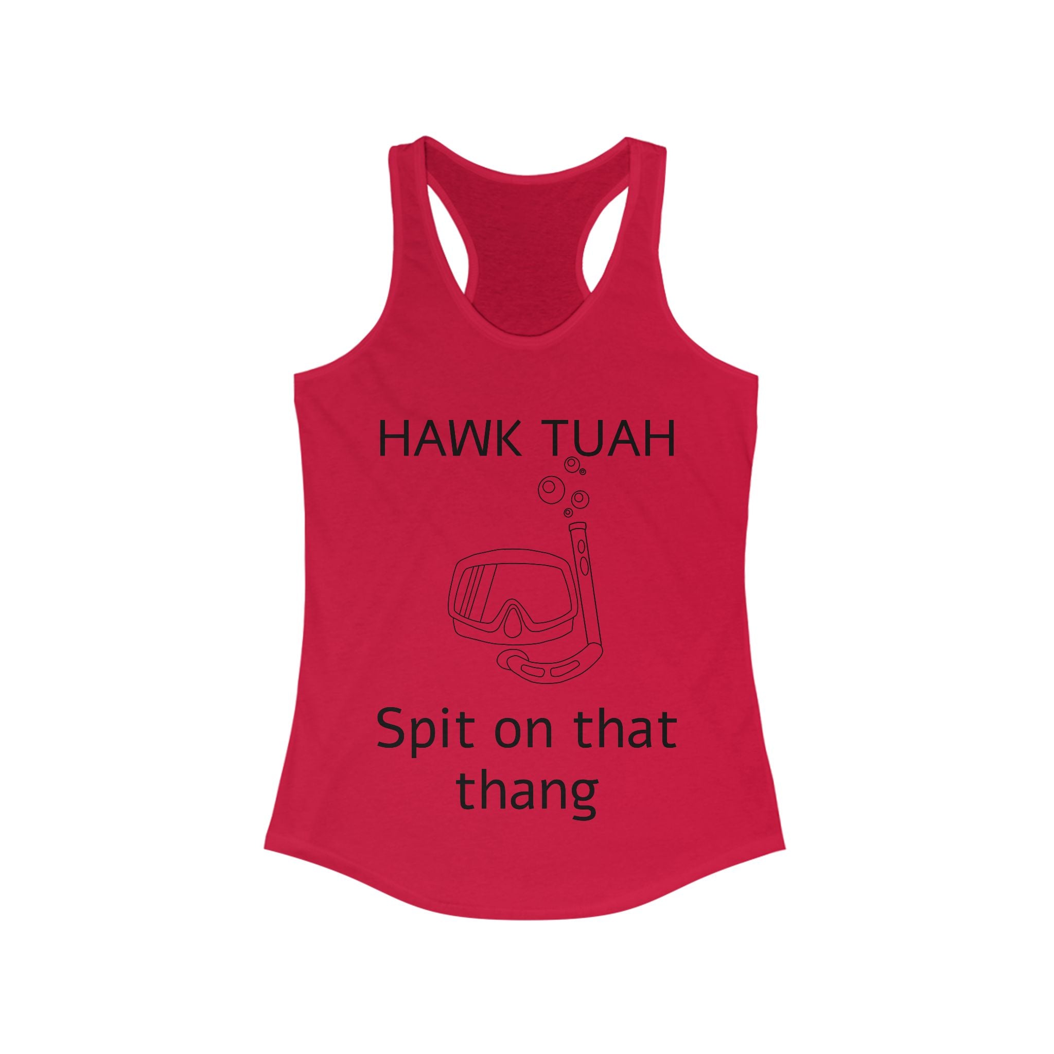 HAWK TUAH Women's Ideal Racerback Tank