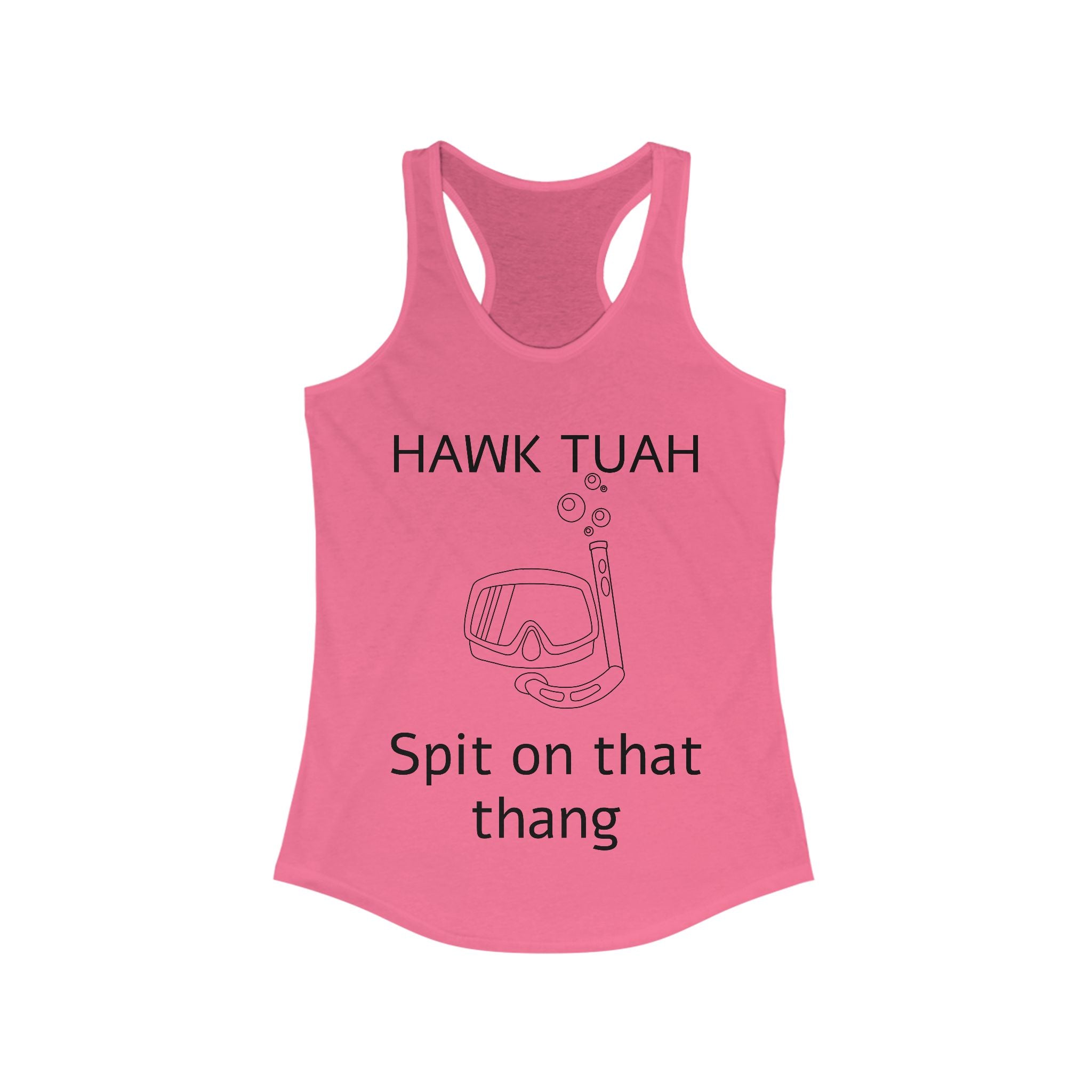 HAWK TUAH Women's Ideal Racerback Tank