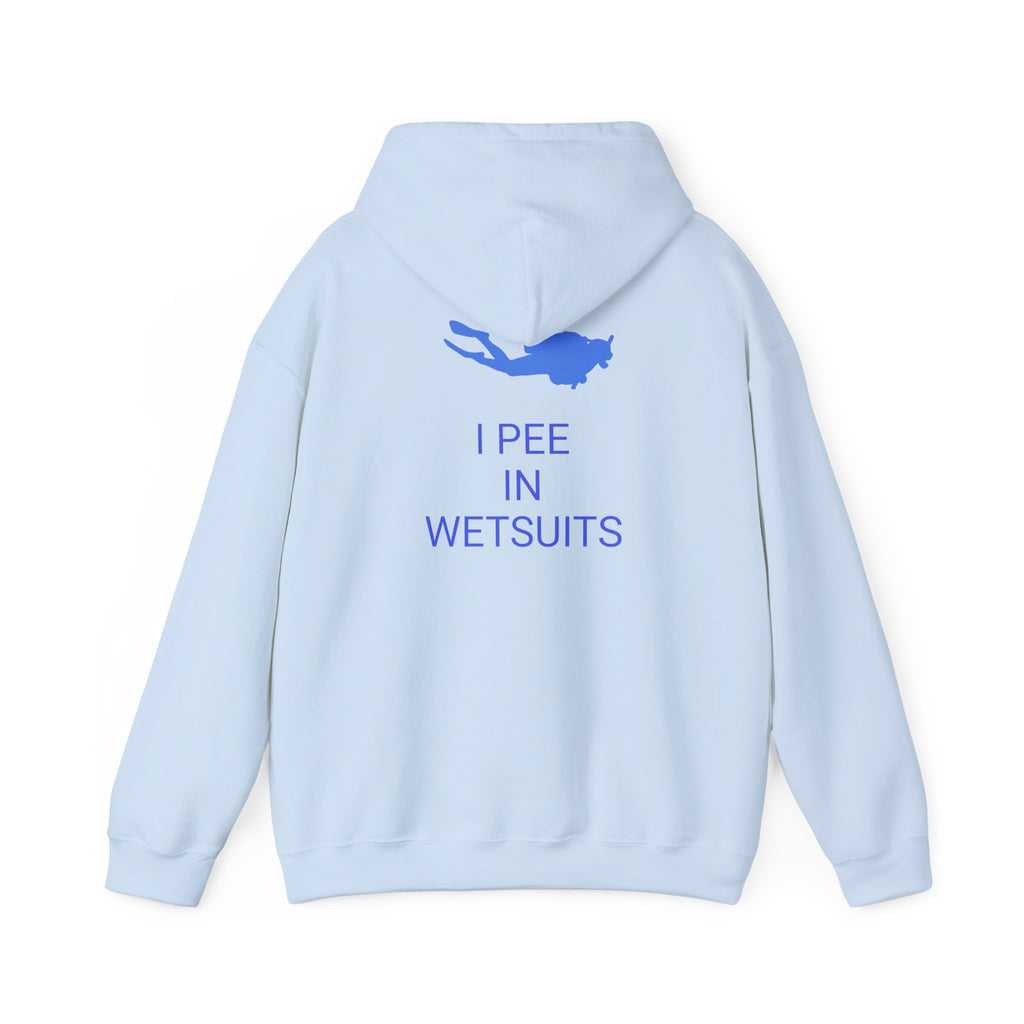 I PEE IN WETSUITS HOODIE